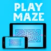 Play Maze